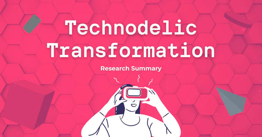 Technodelic Transformation: A Study on Virtual Reality for Psychological Well-Being